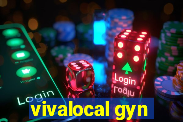 vivalocal gyn